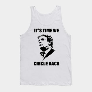 It's Time We Circle Back Tank Top